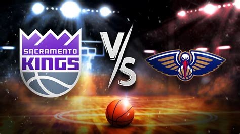 sacramento kings betting line|kings pelicans prediction today.